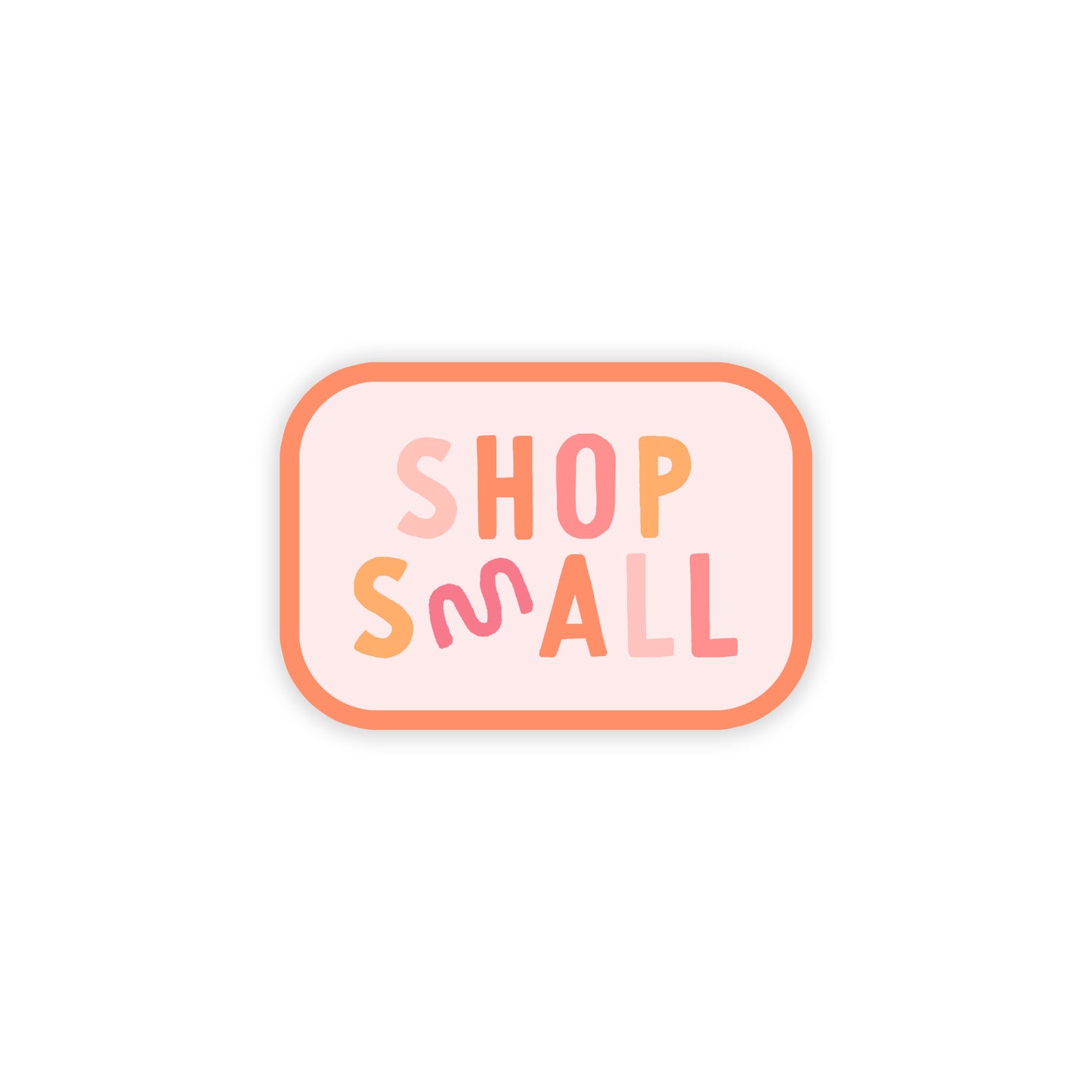 Shop Small Sticker