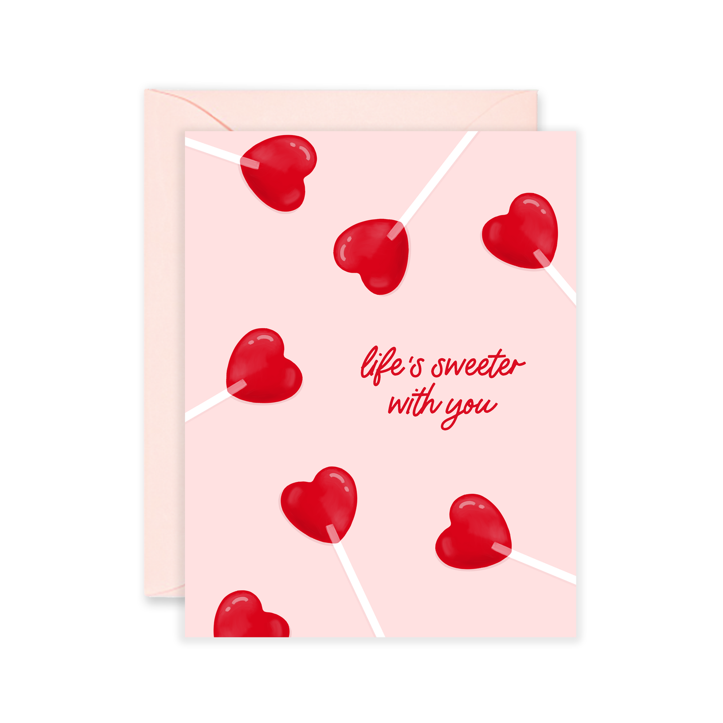 Life's Sweeter with you Lollipops | Valentine's Day Card