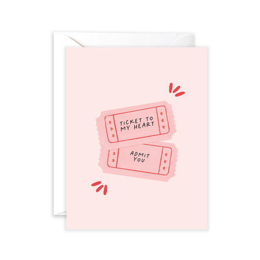Ticket To My Heart Greeting Card