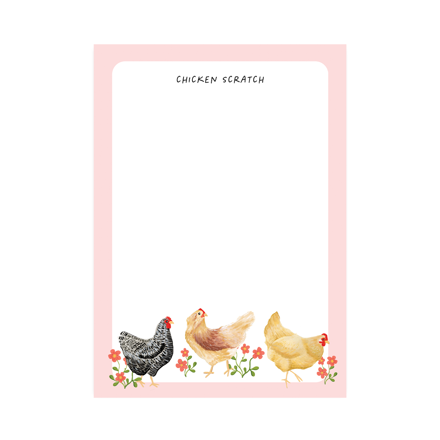 Chicken Scratch Notepad