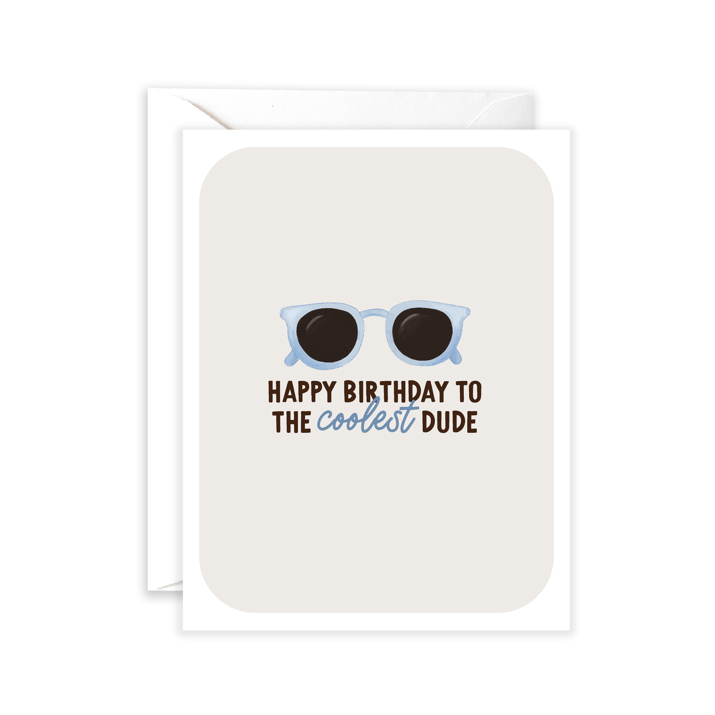 Happy Birthday to the Coolest Dude Greeting Card