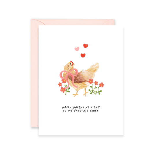 Galentine's Favorite Chick Greeting Card