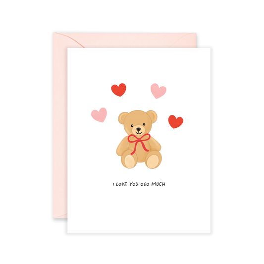 I Love You Oso Much Bear Greeting Card