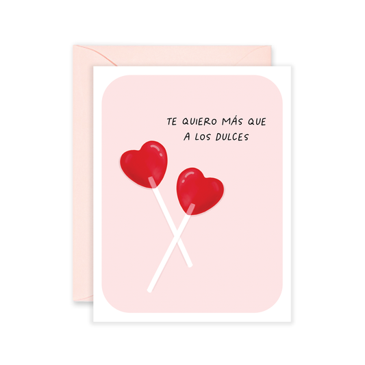 Mas Que A Los Dulces | Spanish Valentine's Day Card