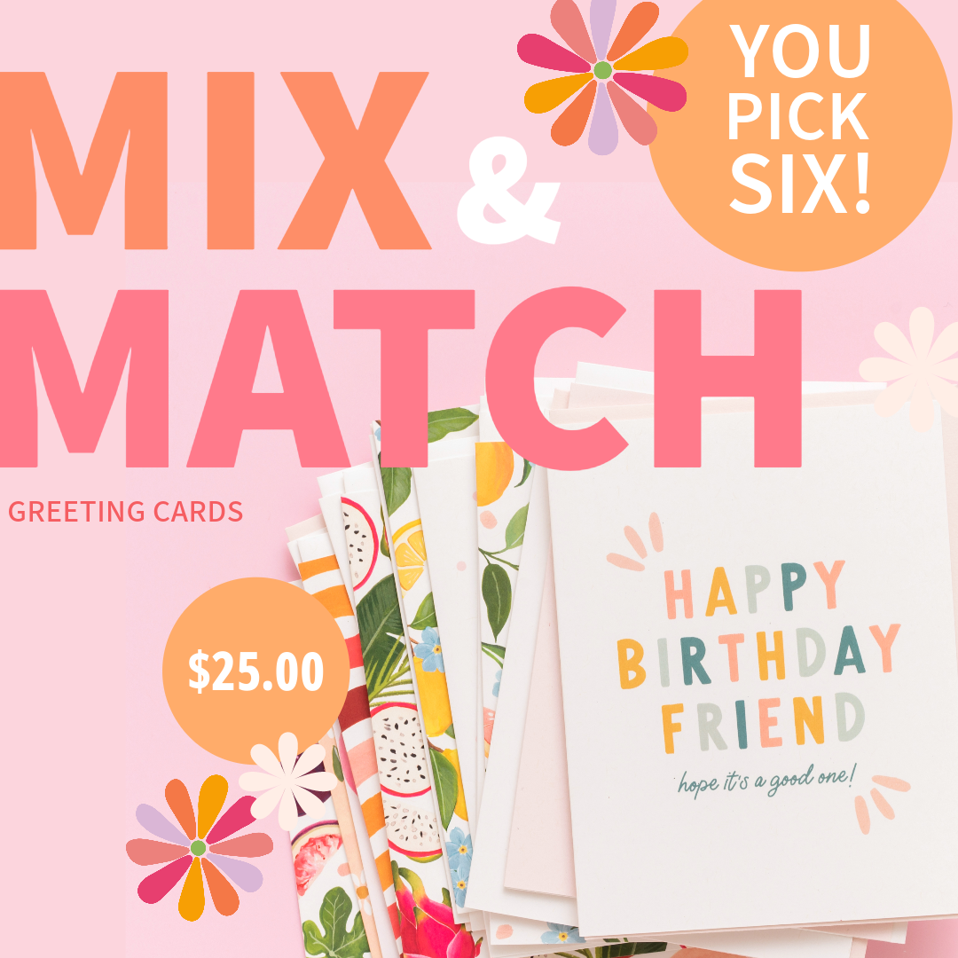 Mix + Match Half Dozen Card Bundle - YOU pick 6 Cards!