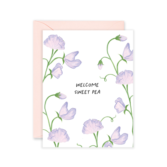 Welcome Sweet Pea | Congrats Baby Card