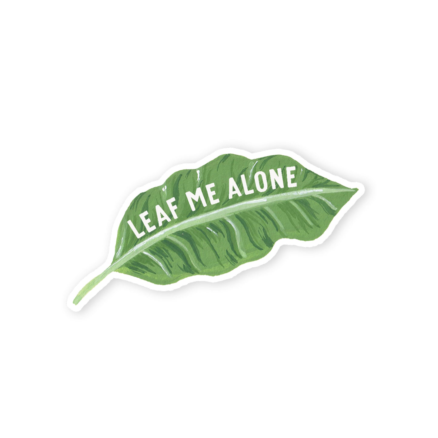 Leaf Me Alone - Plant Sticker