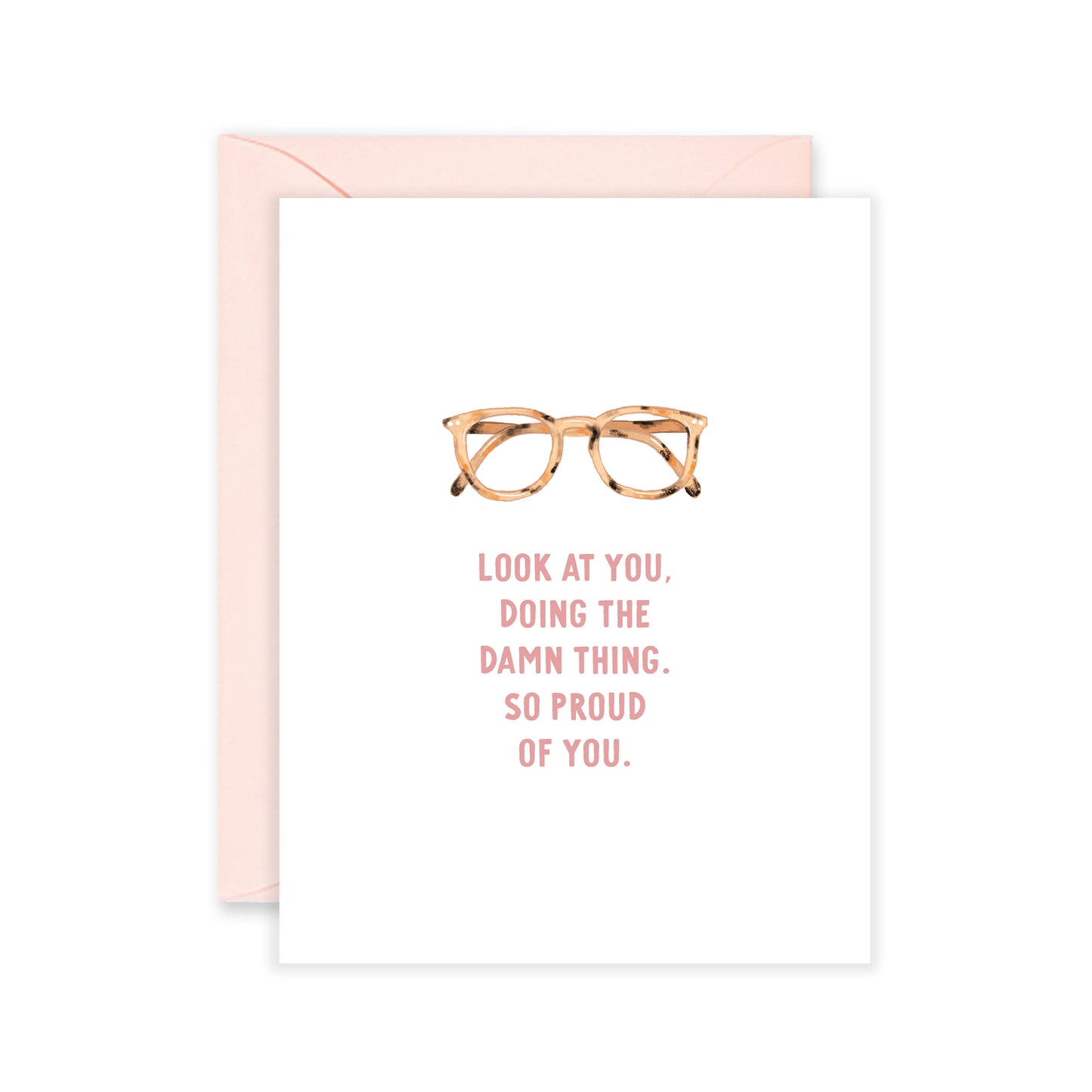 Proud Of You Glasses Card