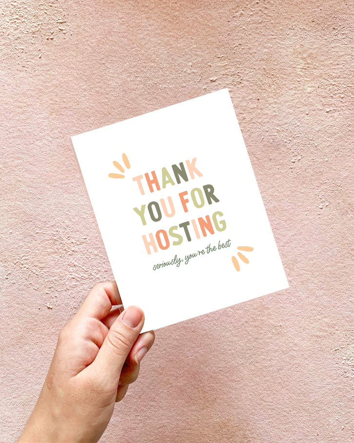 Thank You For Hosting Greeting Card